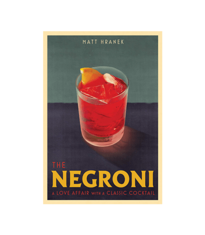 (product) The Negroni: A Love Affair with a Classic Cocktail - custom suits nyc bespoke tailor midtown, noho